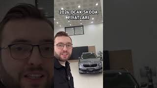 2026 Ocak Skoda Fi̇yatlari Nasil ?