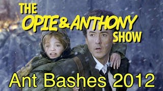 Opie & Anthony: Ant Bashes 2012 (03/02, 03/26/10)