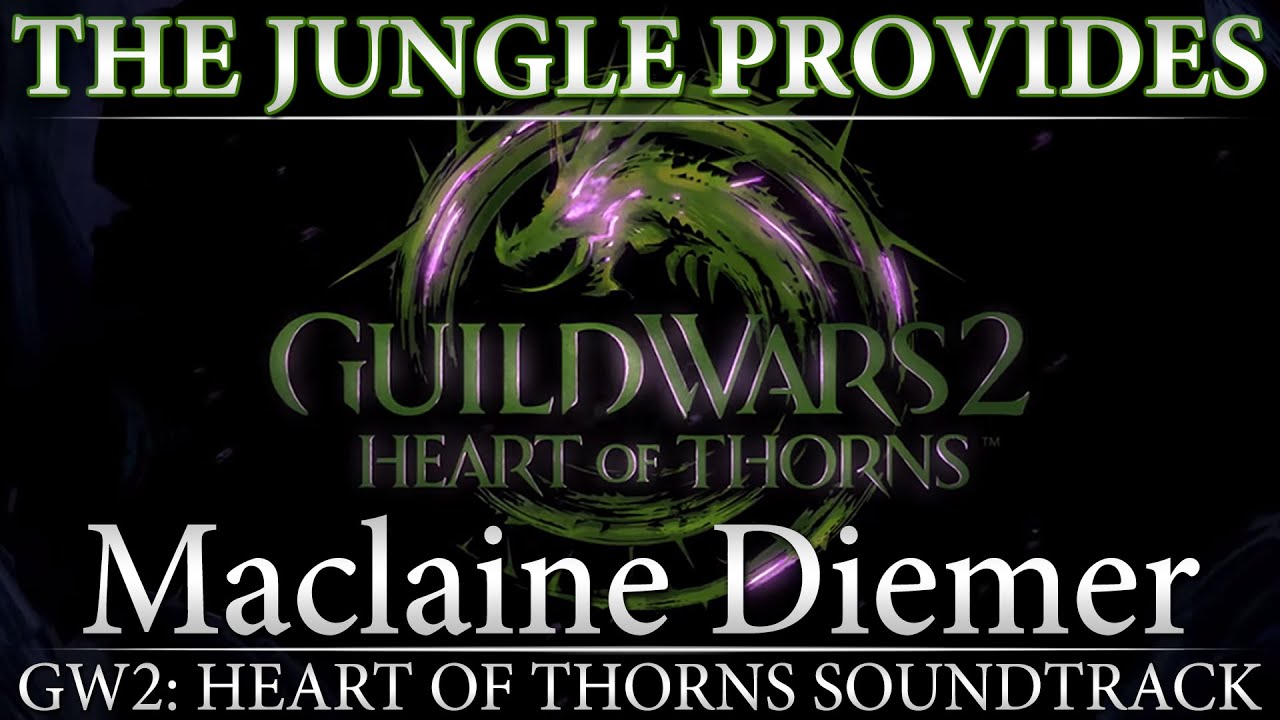 The Jungle Provides | Guild Wars 2: Heart of Thorns Original Soundtrack