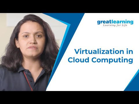 What is Virtualization in Cloud Computing & It's Types | Need of Virtualization | Great Learning