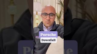 Porsche Downfall | Business | Sarthak Ahuja