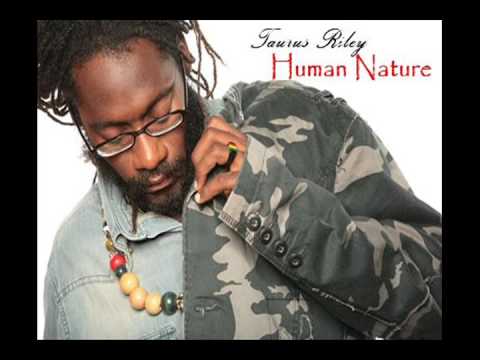 Tarrus Riley - Human Nature