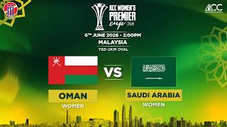 Download lagu OMAN (WOMEN) vs SAUDI ARABIA (WOMEN) | ACC Women's Premier Cup 2026 | Match 22