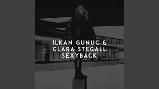 SexyBack - Ilkan Gunuc & Clara Stegall