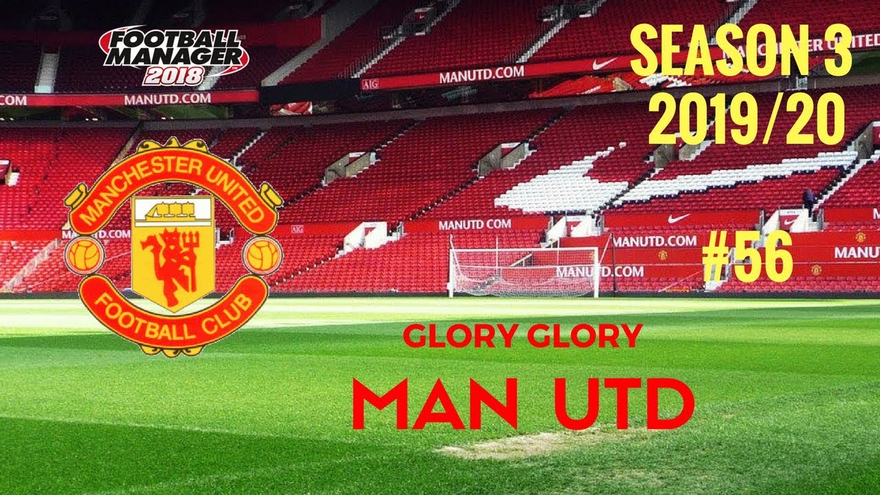 FM18 | Glory Glory Man Utd | Eps 56 World Club Champions Final - River Plate