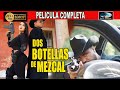 🎥  DOS BOTELLAS DE MEZCAL - PELICULA COMPLETA NARCOS | Ola Studios TV 🎬