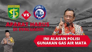Mahmud MD beberkan Alasan Polisi Gunakan Gas Air Mata