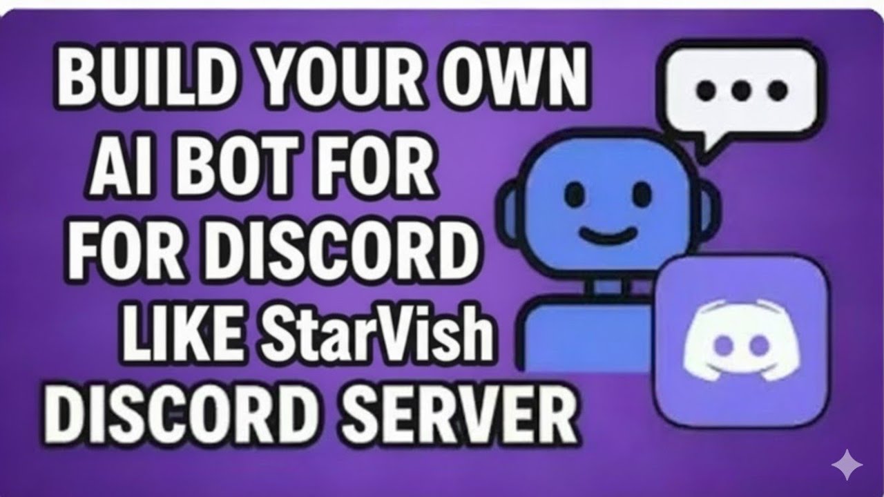 Build Your own Ai Bot For Discord Like StarVish - YouTube