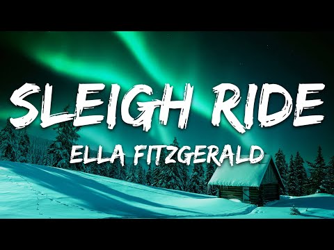 Ella Fitzgerald - Sleigh Ride (Lyrics)