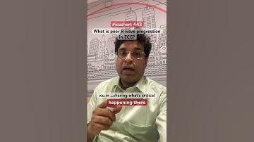 #icushort 443: What is poor R wave progression in ECG? #esbicm