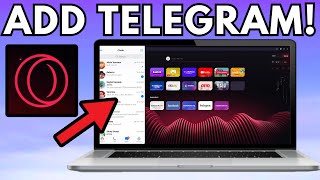 How To Add Telegram To Opera GX Sidebar