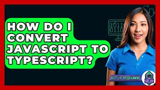 Celebrity How Do I Convert JavaScript To TypeScript? - Next LVL Programming Net Worth