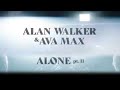 1 Hour with Lyrics Alan Walker & Ava Max - Alone Pt.2