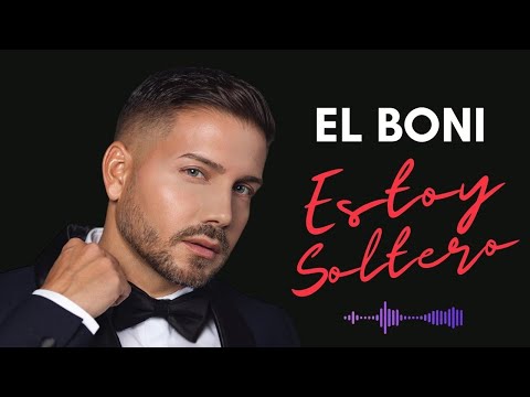 EL BONI - ESTOY SOLTERO (AUDIO)