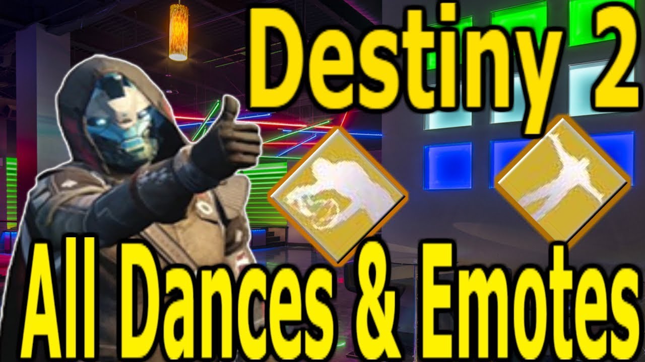 Destiny 2 All Emotes & Dances YouTube