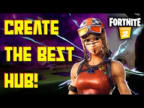 Create the BEST Hub in Fortnite!