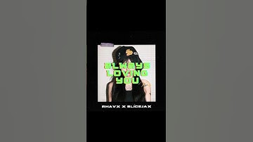 Always Loving You (RHAVX X SLICEJAX BKB EDIT) #shorts