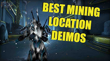 THE BEST MINING SPOT IN DEIMOS | WARFRAME