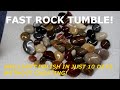 HIGH SPEED ROCK TUMBLING - BRILLIANT POLISH - WITHOUT CHEATING!