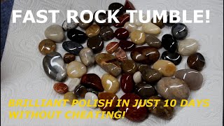 HIGH SPEED ROCK TUMBLING - BRILLIANT POLISH - WITHOUT CHEATING!