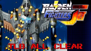 [AC] Raiden Fighters Jet  TLB ALL Clear  130,643,564 (Ixion Slave)