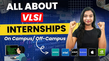How to Apply for Internships in VLSI domain | For ECE B.Tech and M.Tech Students
