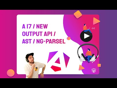 🅰️ 🚀 New Output API | AST | NG-PARSEL | TS-QUERY ✨