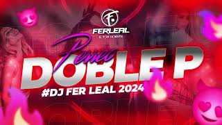 PERREO DOBLE P (Turro Funk) - Dj Fer Leal 2024