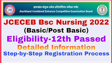 JCECE Bsc Nursing (Basic/Post Basic) 2022 Eligiblity/Form Fillup Process | Jceceb 2022 BSC Nursing