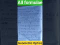 Geometric Optics every formulae #geometricoptics #optics #engineeringphysics #physics #engineering