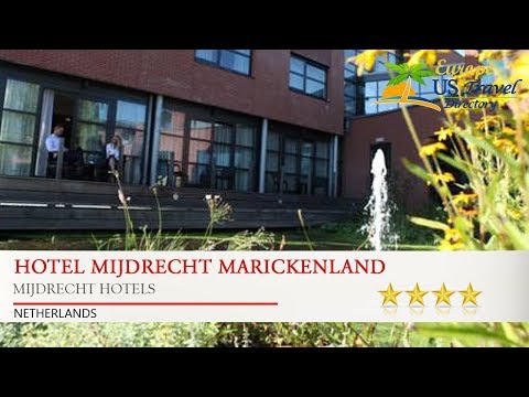 Hotel Mijdrecht Marickenland - Mijdrecht Hotels, Netherlands