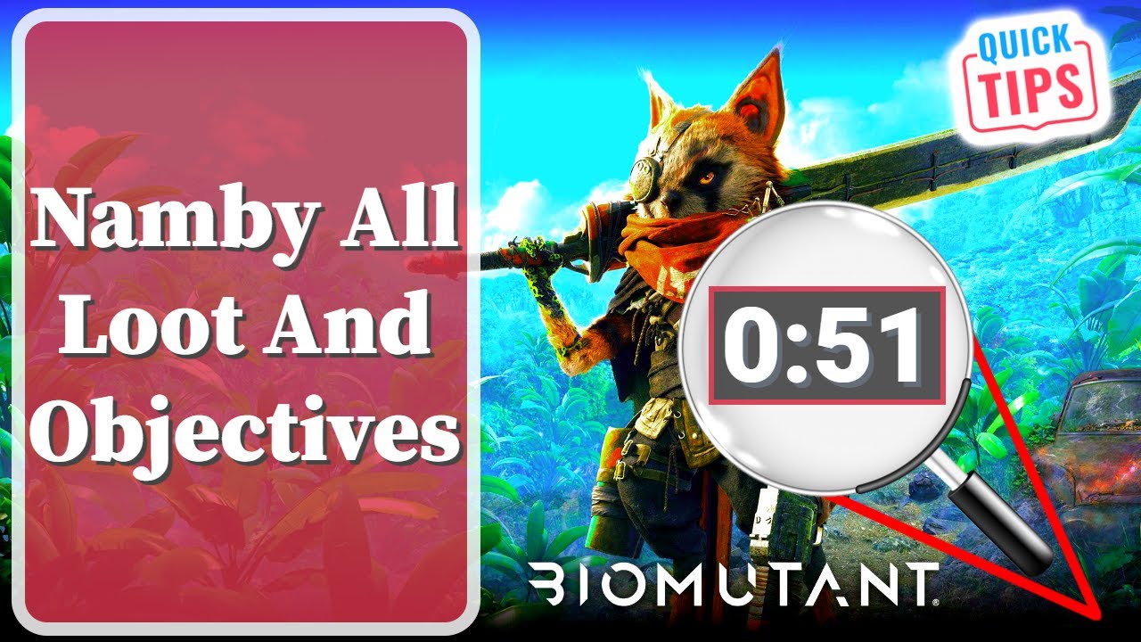 Biomutant Namby All Loot And Objectives YouTube