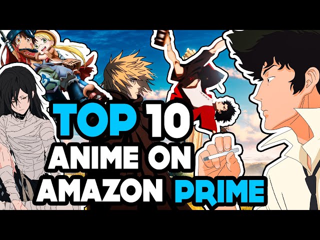 Best Anime On  Prime Video