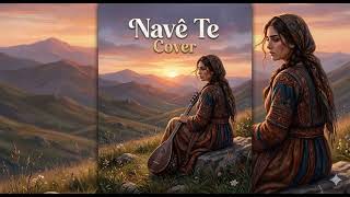 Navê Te Cover (Kurdish, کوردی, Kürtçe)