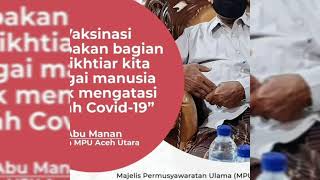 Ketua Mpu Dan Alim Ulama Aceh Utara Mengajak Masyarakat Untuk Vaksinasi