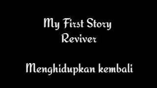 My First Story - Reviver (sub Indo)