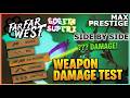 Far Far West All Secondary Weapons Damage Test Max Prestige Upgrades Side By Side - GogetaSuperx