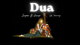 Dua (Official Audio)  | Zeyaan ft Shreya | Sad Lofi Version