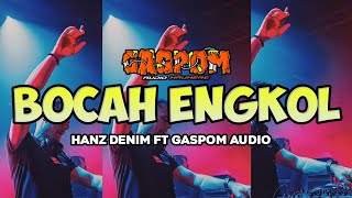 DUTCH || BOCAH ENGKOL || GASPOM AUDIO FT HANZ DENIM || BBMPROD🔥👨‍✈️