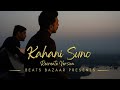 Kahani suno 20  recreate version  beats bazaar  kaifi khalil