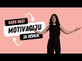 Kako Se Motivisati Za Učenje?