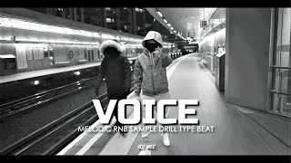 Central Cee x Ed Sheeran | Melodic Rnb Sample Drill Type Beat - "VOICE" | ArrDee x Tion Wayne | JBEE