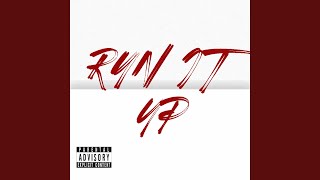 Run It Up