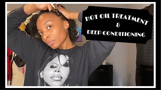 HOW TO: HOT OIL TREATMENT + DEEP CONDITION (damaged natural hair)
