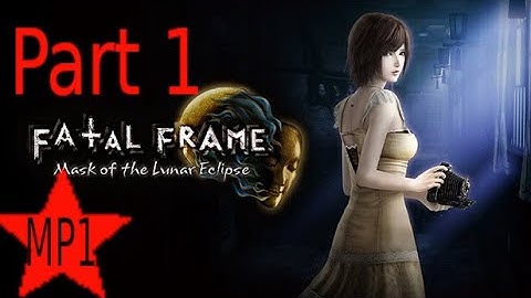 PROJECT ZERO (FATAL FRAME 4): Mask of the Lunar Eclipce gameplay Part 1