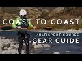 Coast to Coast Multisport Course GEAR GUIDE