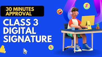 How to Get Class 3 Digital signature in 30 Minutes
