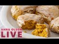 How to Make Anna&#39;s Maple Pumpkin Scones! | LIVESTREAM w/ Anna Olson