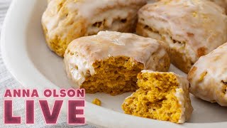 How to Make Anna's Maple Pumpkin Scones! | LIVESTREAM w/ Anna Olson