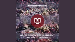 Some Count Some Doesn't (Original Mix)